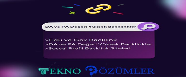 DA ve PA Değeri Yüksek Backlinkler